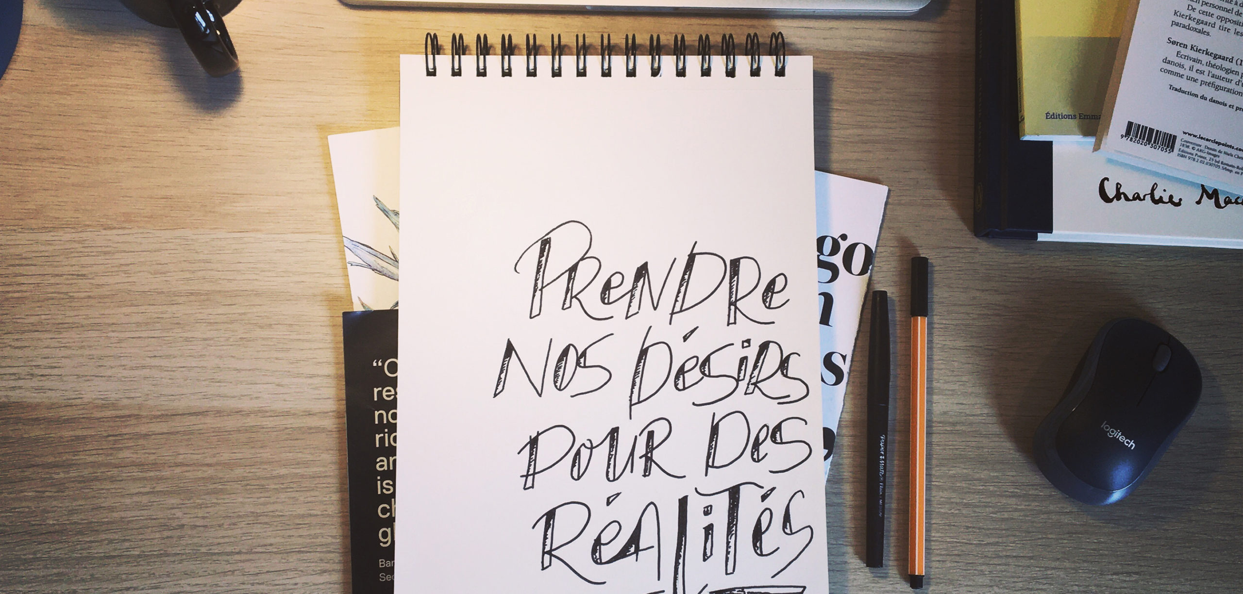 Prendre nos désirs pour des réalités